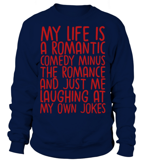 Funny Valentines Day Sweatshirt Unisex