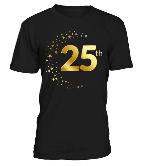 Anniversary Birthday day of honor gift Legends 25 T-Shirt Unisex