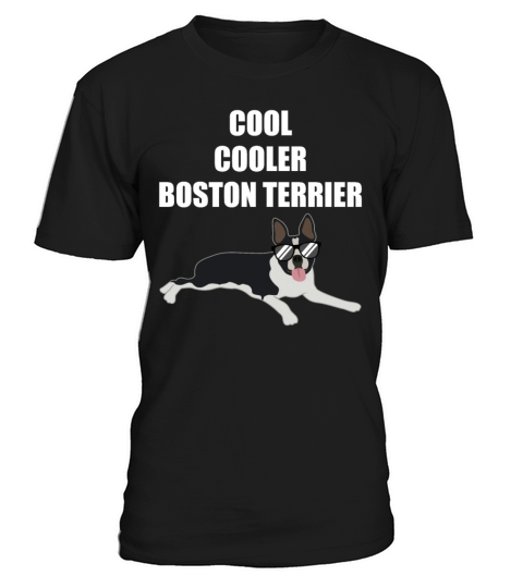 Cool Boston Terrier Quote Dog Lover Gift T-Shirt Unisex