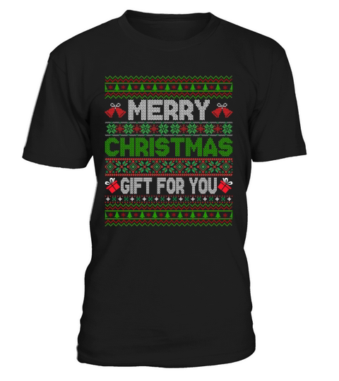 Merry Christmas Gift For You Ugly Christmas T-Shirt Unisex