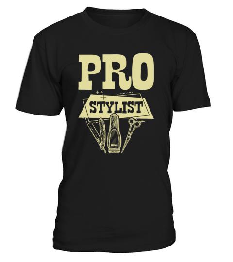 pro stylist saying T-Shirt Unisex