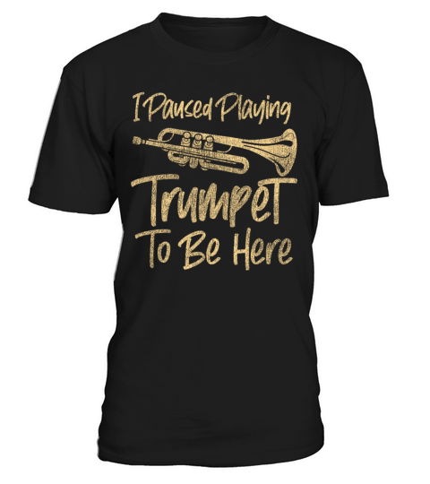 Trumpet Player Vintage I Paused T-Shirt Unisex