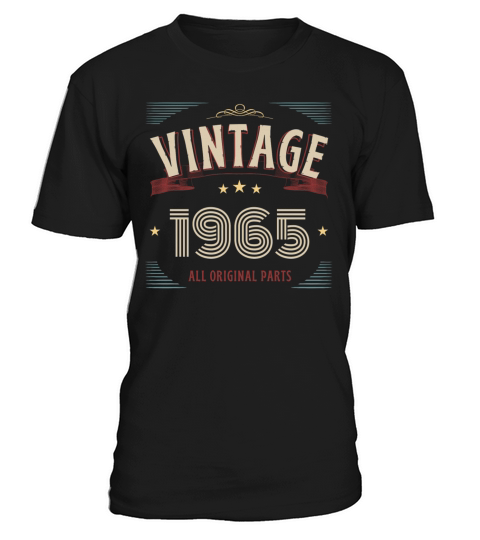 VINTAGE 1965 ALL ORIGINAL PARTS T-Shirt Unisex