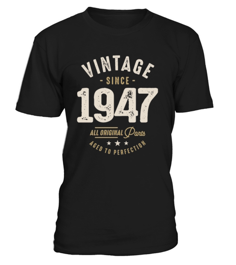 Vintage Since 1947 - 75th Birthday Retro Classic T-Shirt Unisex