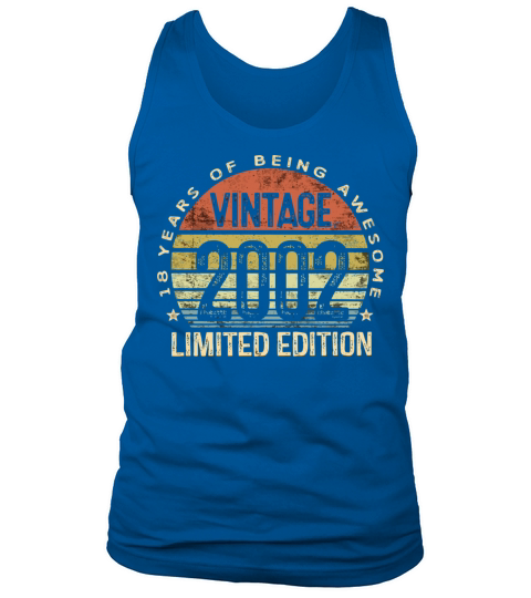 18 Year Old Vintage 2002 Limited Edition 18th Birt Tank Top Unisex