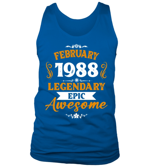February 1988 Legendary Birthday Present Tank Top Unisex