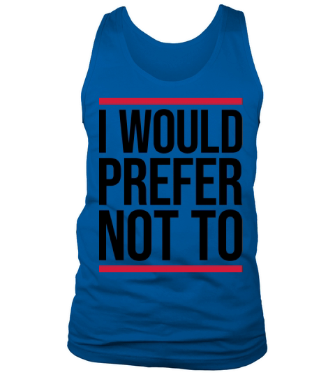 I prefer not to Tank Top Unisex