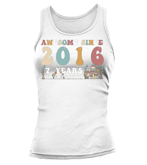 Awesome since 2016 7 Year of Perfection - 7th Tank top Woman