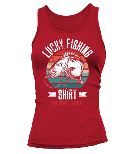 Lucky Fishing Shirt for Fish Hunter and Fisherman Tank top Woman