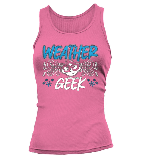 Meteorology Weather Geek Forecasting Meteorologist Tank top Woman