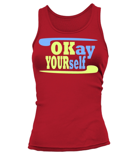 Okay Yourself 2 Tank top Woman