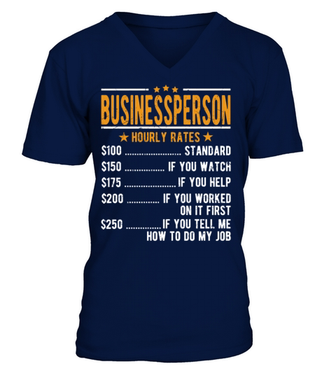 Businessperson Hourly Rates V-Neck T-shirt