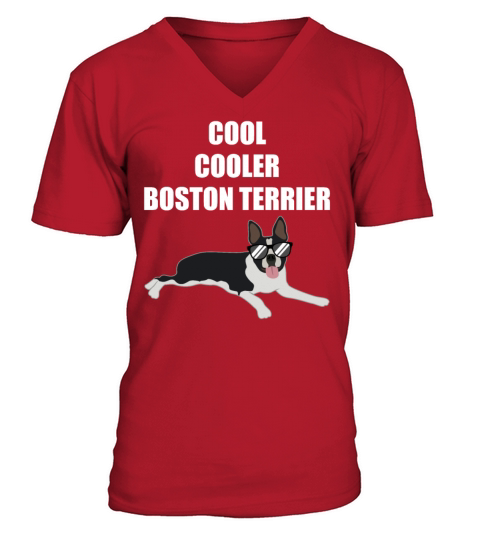 Cool Boston Terrier Quote Dog Lover Gift V-Neck T-shirt