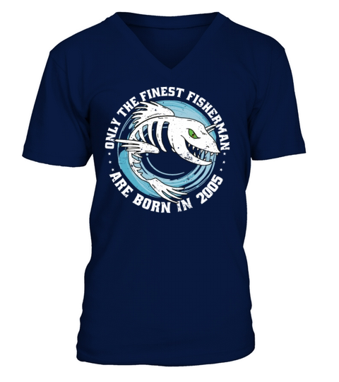Fishermen Vintage born 2005 Birthday funny sayings V-Neck T-shirt
