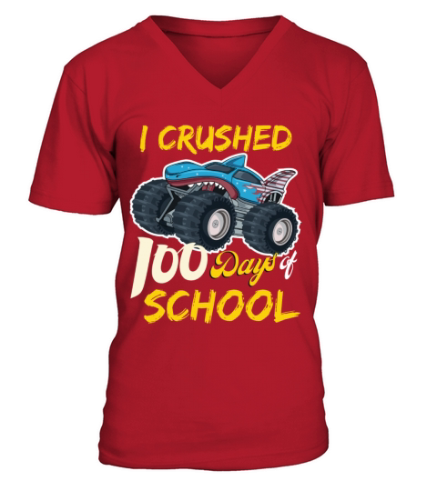 I Crushed 100 Days Of School V-Neck T-shirt