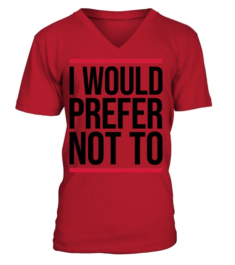 I prefer not to V-Neck T-shirt