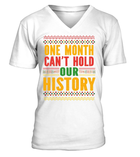 One Month Can’t Hold Our History V-Neck T-shirt