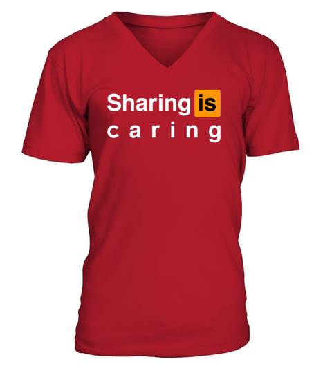 Sharing is caring V-Neck T-shirt
