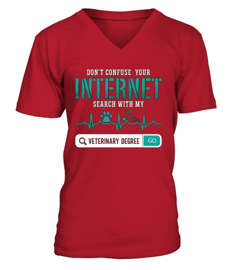 Veterinary Dont Confuse Your Animals Veterinarian V-Neck T-shirt