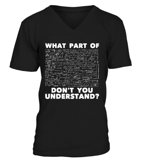 What Part Of Dont You Understand - Civil Engineer V-Neck T-shirt