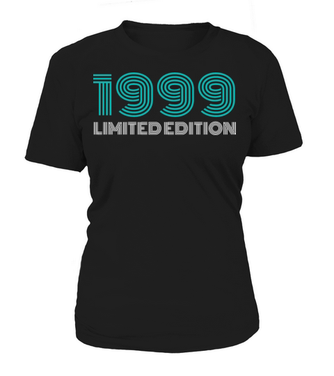 1999 Limited Edition Birthday Women's T-Shirt