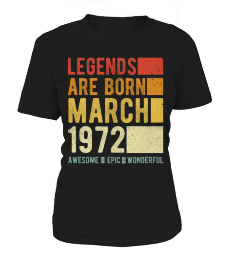 Birthday March 1972 Women's T-Shirt