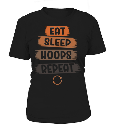 Eat Sleep Hoops Repeat Basketball Women's T-Shirt