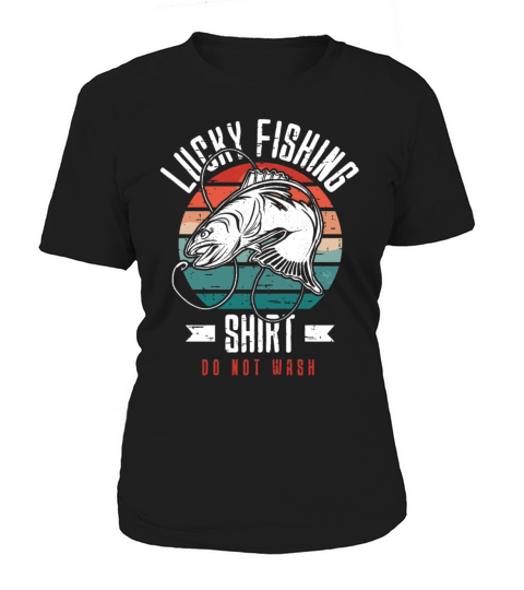 Lucky Fishing Shirt for Fish Hunter and Fisherman Women's T-Shirt
