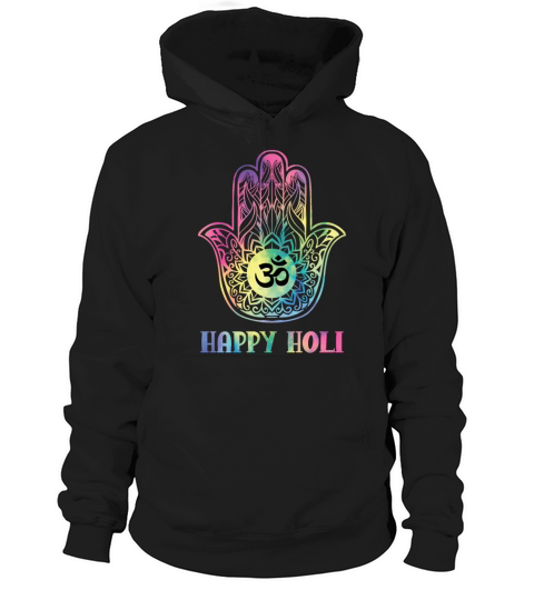 Happy Holi Hinduism Hindu Buddhist Holi Festival Hoodie Unisex