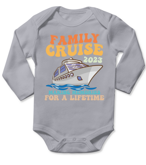 Family Cruise 2023 Making Memories For A Lifetime Long Sleeve Baby One-Piece