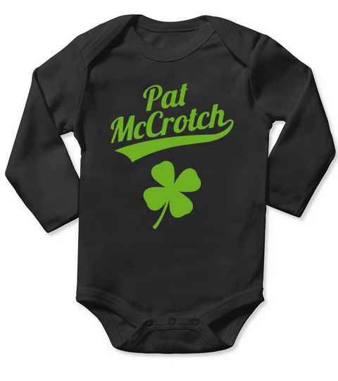 Funny Irish St Patrick Day Pat McCrotch Long Sleeve Baby One-Piece