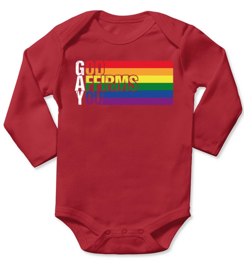Gay God Affirms You Pride Month Rainbow LGBT Flag Long Sleeve Baby One-Piece
