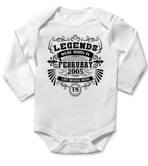 Legends were born in February 2005 Long Sleeve Baby One-Piece