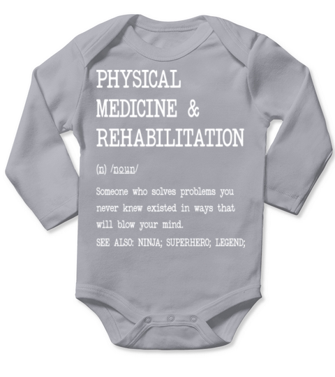Physical Medicine Rehabilitation Definition Long Sleeve Baby One-Piece