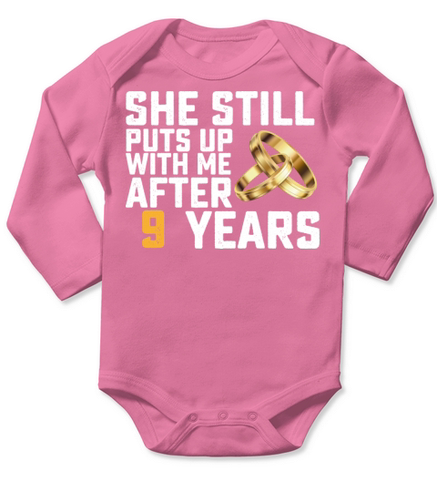 She Still Puts Up With Me After 9 Years Long Sleeve Baby One-Piece