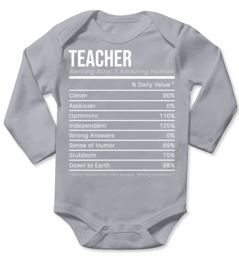 Teacher Nutritional Values Funny Nutrition Facts Long Sleeve Baby One-Piece