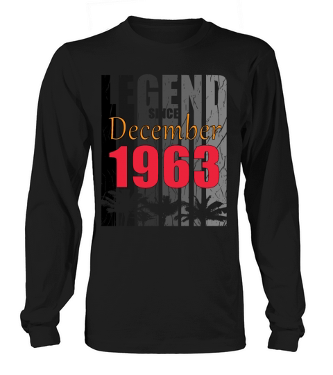 Birth Month December 1963 Vintage Long sleeved Unisex