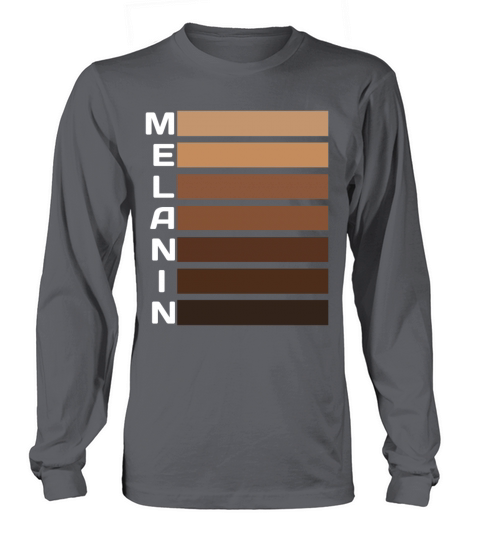 Melanin Black Colors Pride Black History Long sleeved Unisex