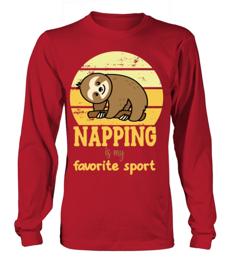 Napping is my favorite sport funny sloth design Long sleeved Unisex
