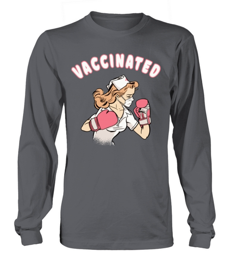 Nurse Vaccination Vaccinated nurse Long sleeved Unisex