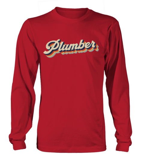 Plumbing Plumber Retro Vintage Long sleeved Unisex