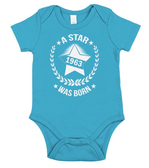 A star was born in 1963 Born in 1963 Birthday 60 Short Sleeve Baby One-Piece