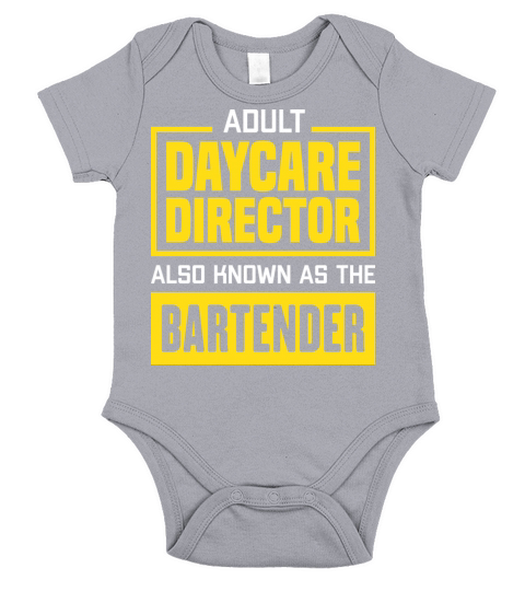 Adult Daycare Director Also Known As The Bartender Short Sleeve Baby One-Piece
