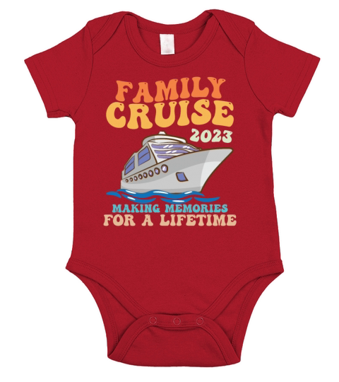Family Cruise 2023 Making Memories For A Lifetime Short Sleeve Baby One-Piece