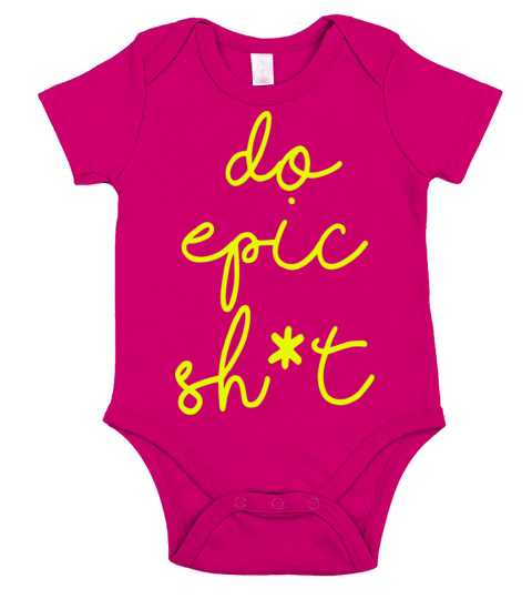 Funny sayings - DO EPIC SHIT Short Sleeve Baby One-Piece