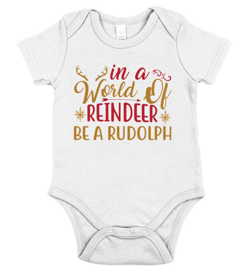 Merry Christmas In a World of Reindeer  Be a Rudolph Christmas Short Sleeve Baby One-Piece