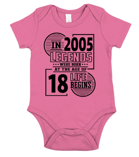Legends were born in 2005 18th birthday gifts Short Sleeve Baby One-Piece