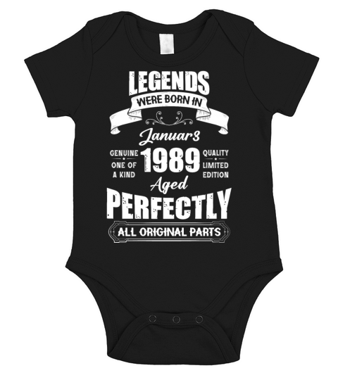 Legends Were Born In January 1989 Birthday Short Sleeve Baby One-Piece