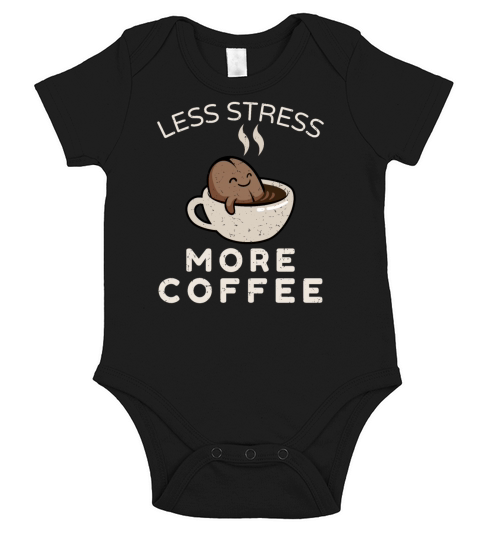 Less Stress More Coffee Short Sleeve Baby One-Piece