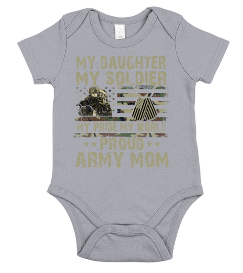 My Daughter My Soldier Proud Army Mom Military Mom Short Sleeve Baby One-Piece